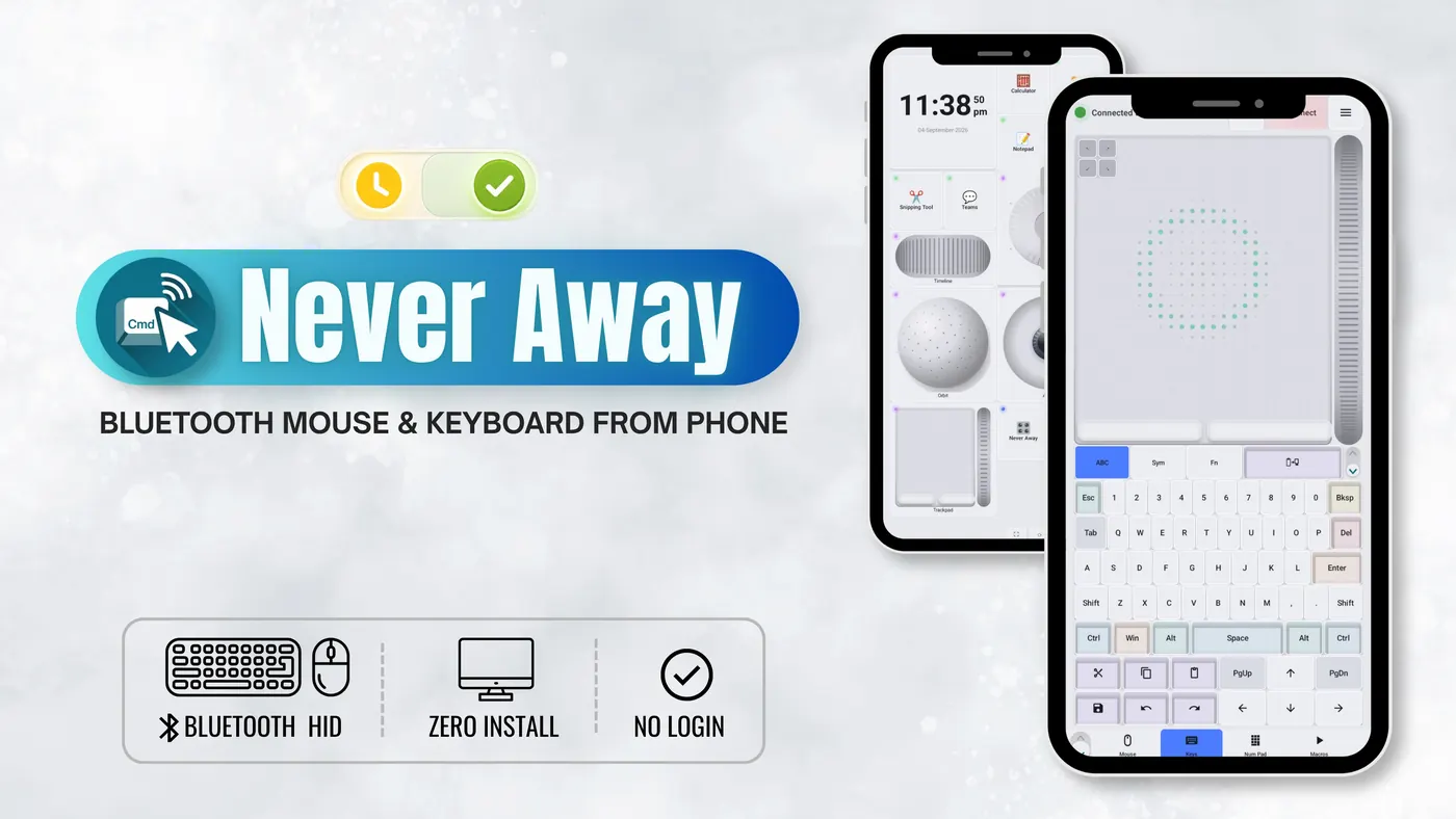 Never Away: Bluetooth mouse and keyboard from phone